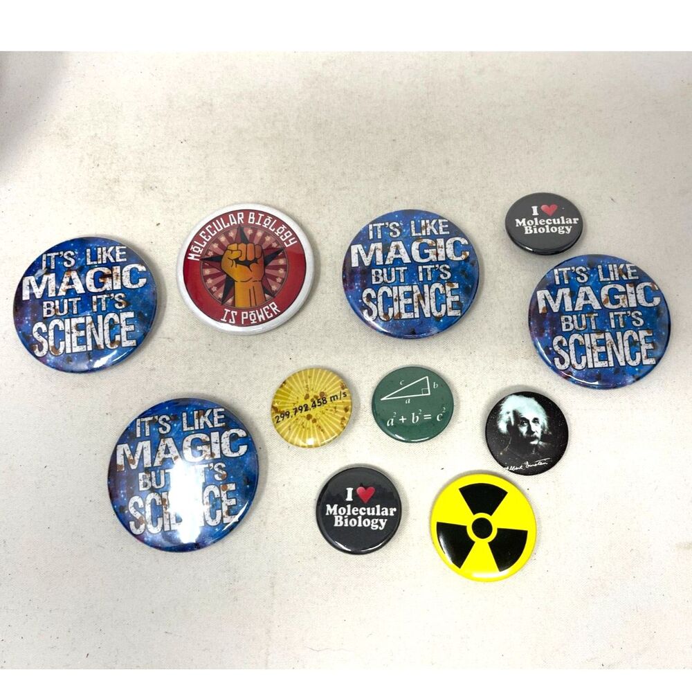 Lot 11 Science Pins Buttons Molecular Biology, Science is Magic, Math, Backpack